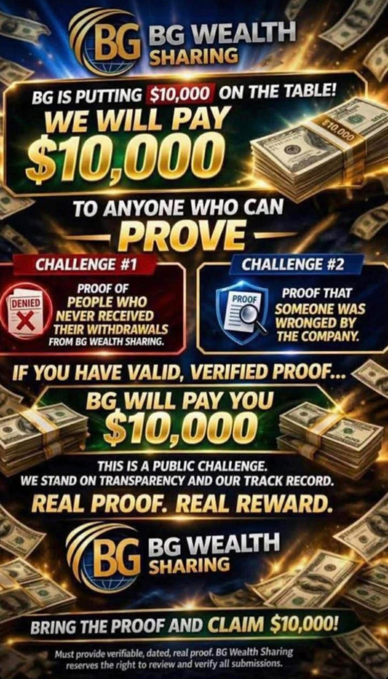 BG Wealth $10,000 Challenge — We will pay $10,000 to anyone who can prove: (1) people who never received withdrawals, or (2) someone was wronged by the company. Public challenge standing on transparency and track record.